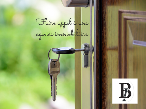 Pourquoi faire appel &agrave; une agence immobilier Blayez Immobilier