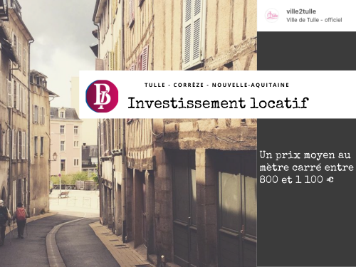 Investissement locatif &agrave; Tulle avec Blayez Immobilier